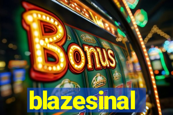 blazesinal