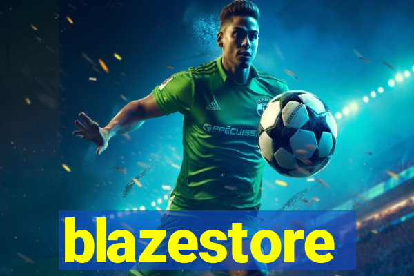 blazestore