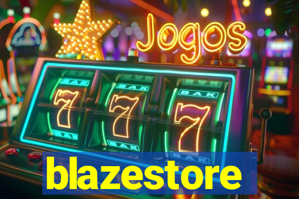 blazestore