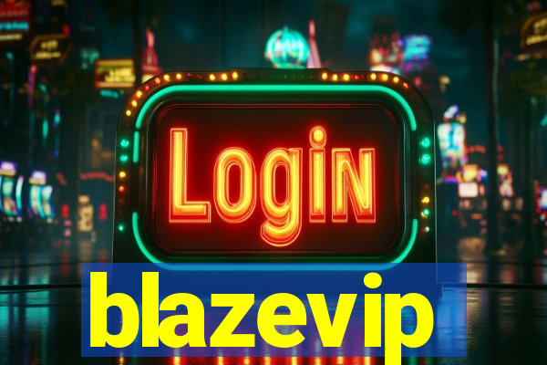 blazevip