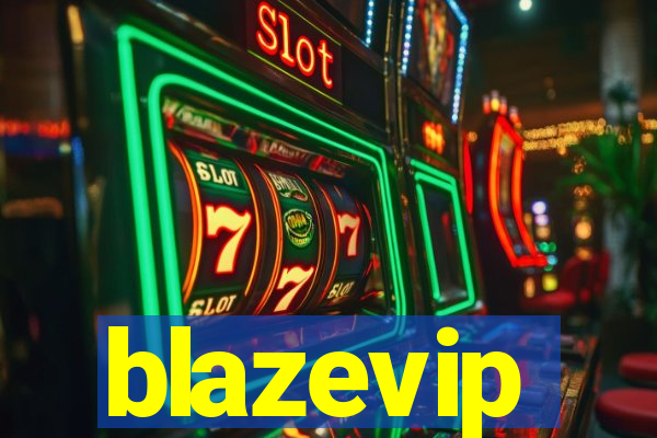 blazevip