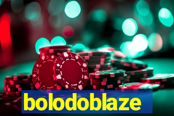 bolodoblaze