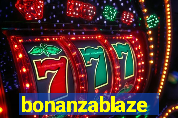 bonanzablaze