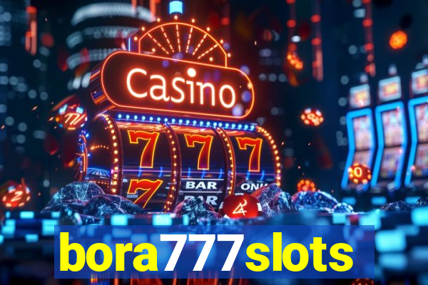 bora777slots