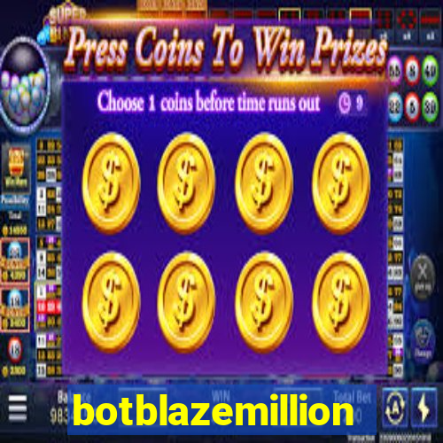 botblazemillion