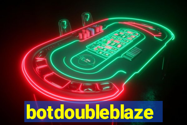 botdoubleblaze