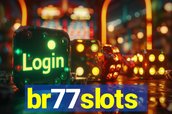 br77slots