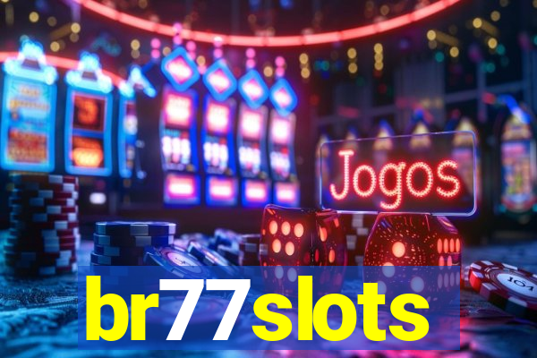 br77slots