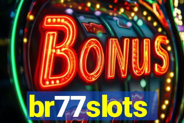 br77slots