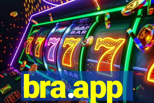 bra.app