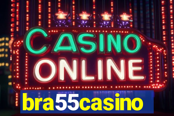 bra55casino