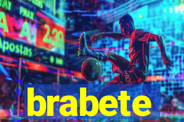 brabete