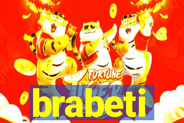 brabeti