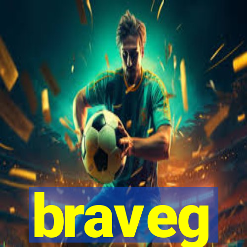 braveg