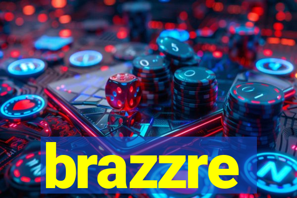 brazzre