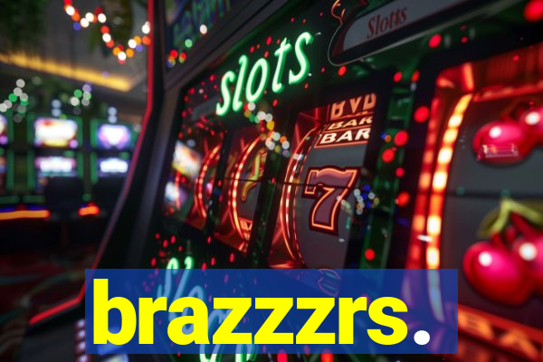 brazzzrs.