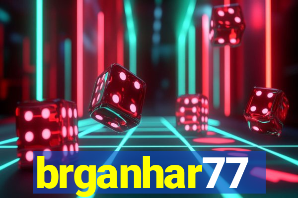 brganhar77