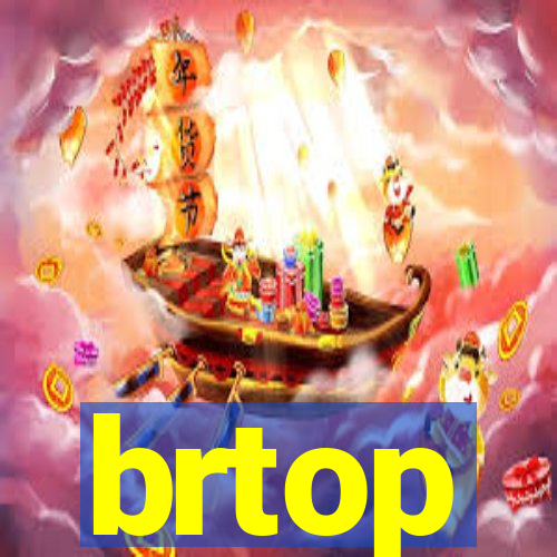 brtop