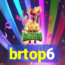 brtop6