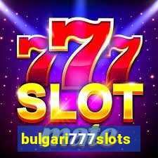 bulgari777slots.com