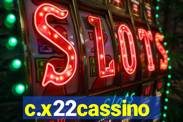 c.x22cassino