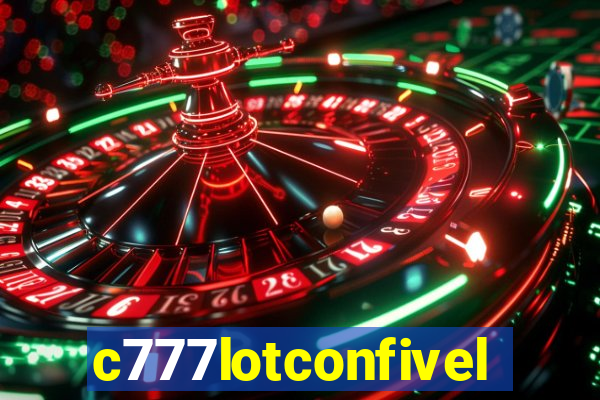 c777lotconfivel