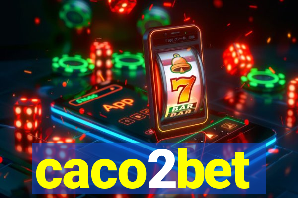 caco2bet