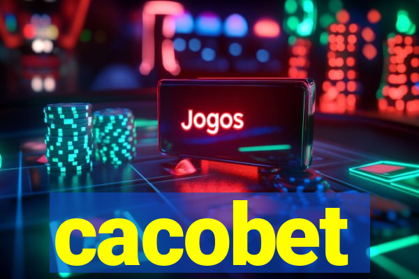 cacobet