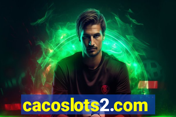 cacoslots2.com