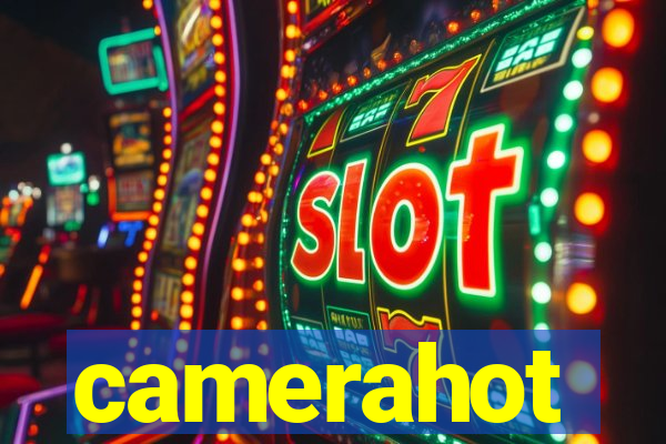 camerahot