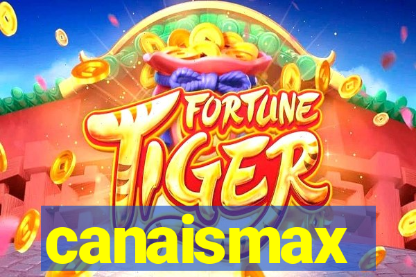 canaismax