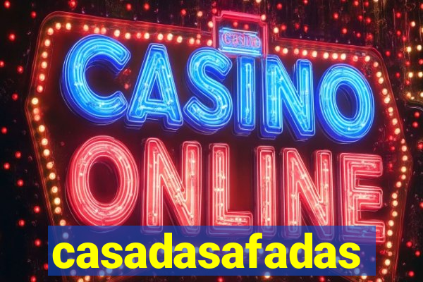 casadasafadas