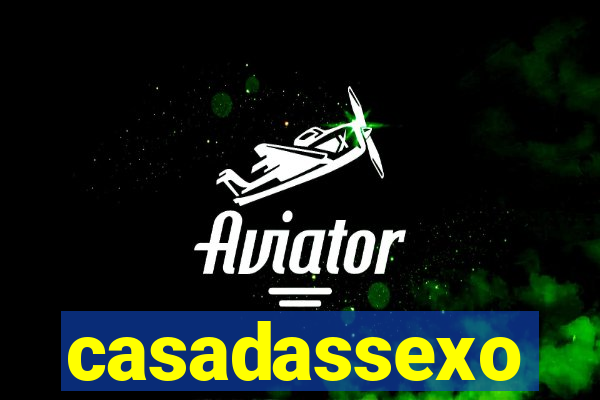 casadassexo