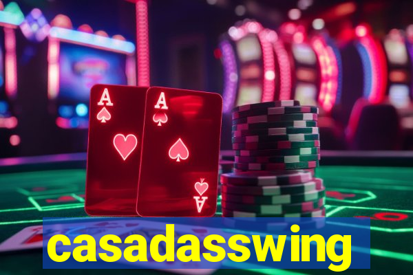 casadasswing