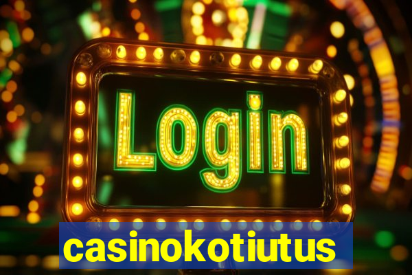 casinokotiutus