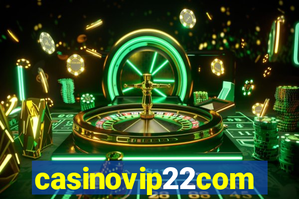 casinovip22com