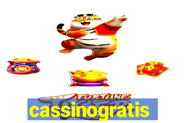 cassinogratis