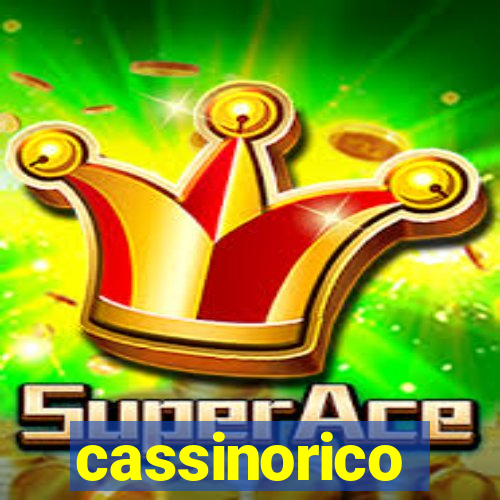 cassinorico