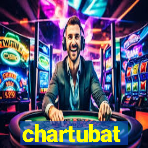 chartubat