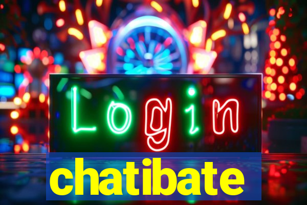 chatibate