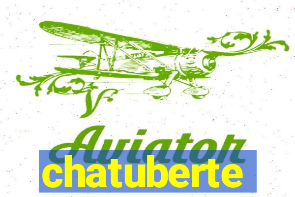 chatuberte