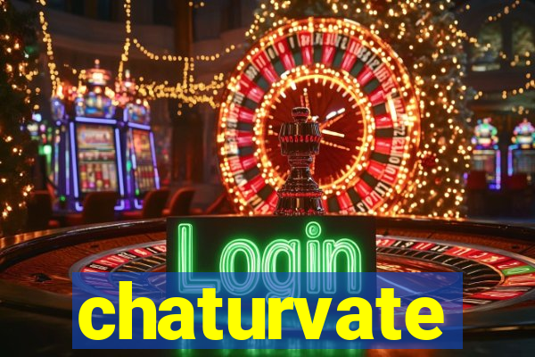 chaturvate