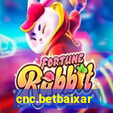 cnc.betbaixar