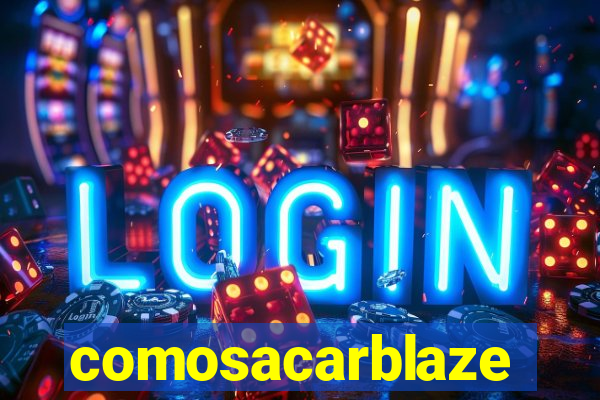 comosacarblaze