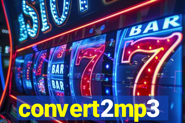 convert2mp3