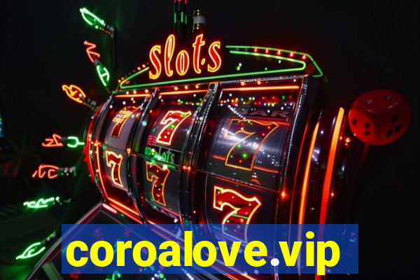 coroalove.vip