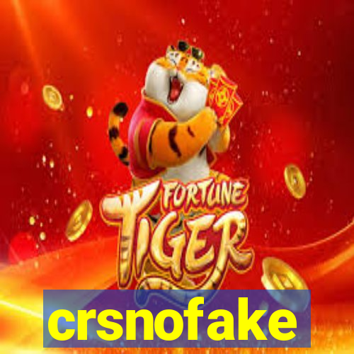 crsnofake