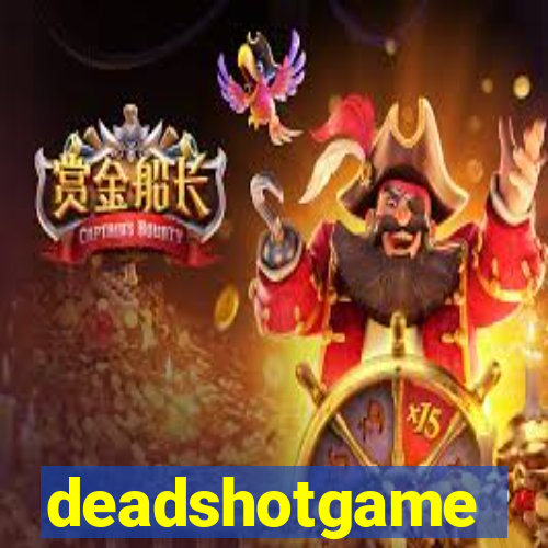 deadshotgame