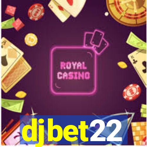 djbet22