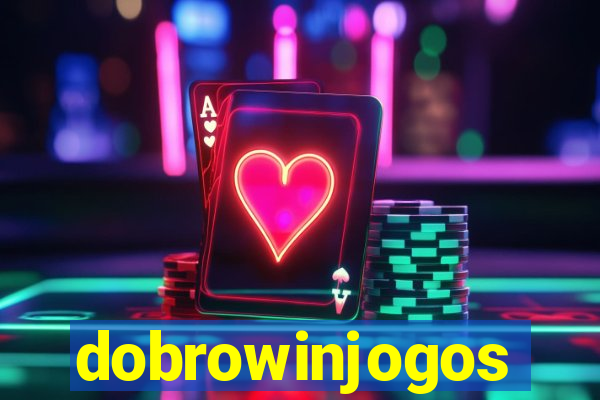 dobrowinjogos